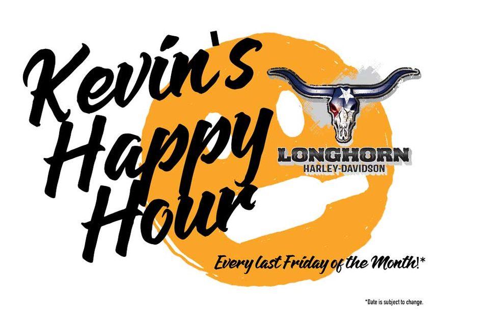 Kevin's Happy Hour at Longhorn Harley-Davidson