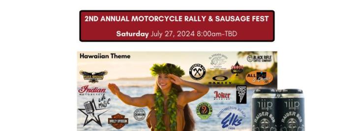 2nd Annual Motorcycle Rally & Sausage Fest