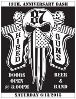 Hired Guns M.C. 13th. Anniversary Bash