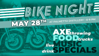 May Bike Night @ Palmetto Distillery