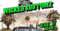 Wicked Kustomz 3rd Annual Car, Truck & Motorcycle Show